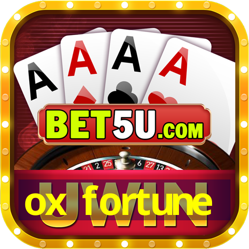 ox fortune